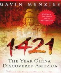  1421: THE YEAR CHINA DISCOVERED AMERICA 