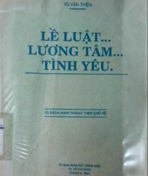 LỀ LUẬT... LƯƠNG TÂM... TÌNH YÊU