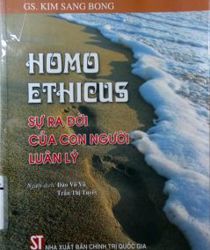 HOMO ETHICUS SỰ RA ĐỜI CỦA CON NGƯỜI LUÂN LÝ