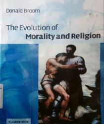 THE EVOLUTION OF MORALITY AND RELIGION