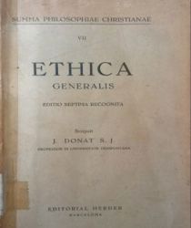 SUMMA PHILOSOPHIAE CHRISTIANAE; ETHICA GENERALIS