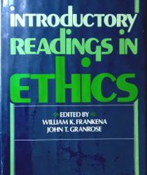 INTRODUCTORY READINGS IN ETHICS