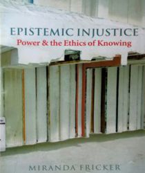 EPISTEMIC INJUSTICE