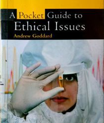 A POCKET GUIDE TO ETHICAL ISSUES