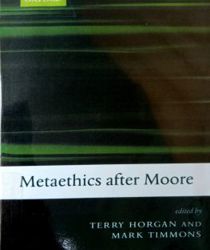 METAETHICS AFTER MOORE