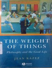 THE WEIGHT OF THINGS