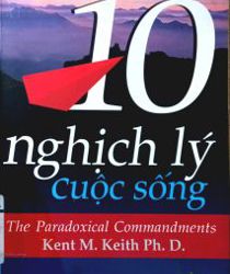 10 NGHỊCH LÝ CUỘC SỐNG