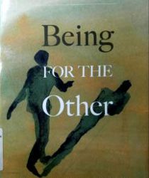 BEING FOR THE OTHER