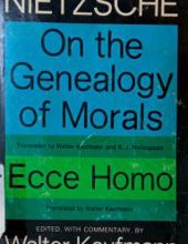 ON THE GENEALOGY OF MORALS; ECCE HOMO