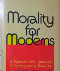 MORALITY FOR MODERNS