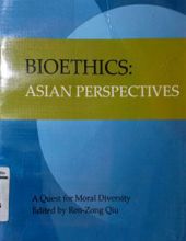 BIOETHICS: ASIAN PERSPECTIVES