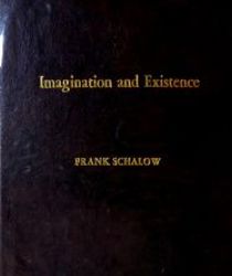 IMAGINATION AND EXISTENCE