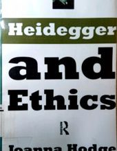 HEIDEGGER AND ETHICS