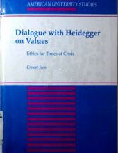 DIALOGUE WITH HEIDEGGER ON VALUES