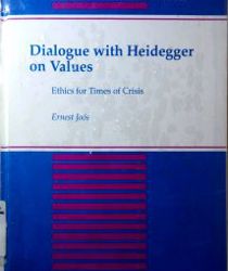 DIALOGUE WITH HEIDEGGER ON VALUES