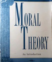 MORAL THEORY