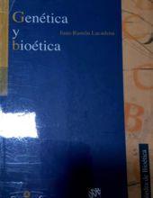 GENÉTICA Y BIOÉTICA