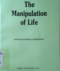 THE MANIPULATION OF LIFE