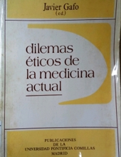 DILEMAS ETICOS DE LA MEDICINA ACTUAL