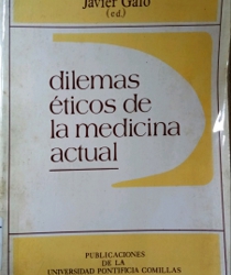 DILEMAS ETICOS DE LA MEDICINA ACTUAL