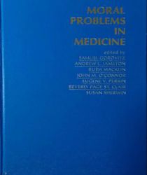 MORAL PROBLEMS IN MEDICINE