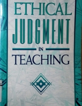 ETHICAL JUDGMENT IN TEACHING