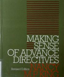 MAKING SENSE OF ADVANCE DIRECTIVES