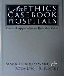 AN ETHICS CASEBOOK FOR HOSPITALS