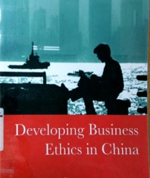 DEVELOPING BUSINESS ETHICS CHINA