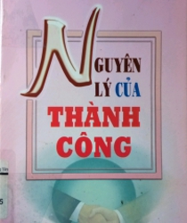 NGUYÊN LÝ CỦA THÀNH CÔNG