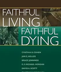 FAITHFUL LIVING FAITHFUL DYING