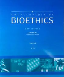 ENCYCLOPEDIA OF BIOETHICS 