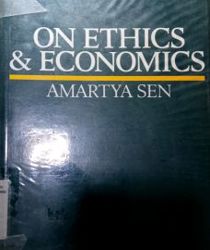 ON ETHICS AND ECONOMICS