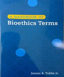 A HANDBOOK OF BIOETHICS TERMS (Sách thất lạc)