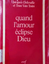 QUAND L'amour ÉCLIPSE DIEU