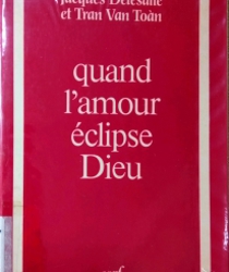 QUAND L'amour ÉCLIPSE DIEU