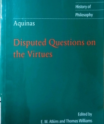 DISPUTED QUESTIONS ON THE VIRTUES