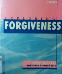 EXPLORING FORGIVENESS