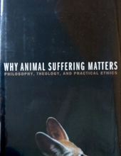 WHY ANIMAL SUFFERING MATTERS