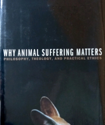 WHY ANIMAL SUFFERING MATTERS