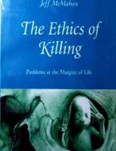 THE ETHICS OF KILLING