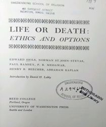 LIFE OR DEATH: ETHICS AND OPTIONS