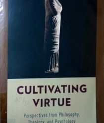 CULTIVATING VIRTUE