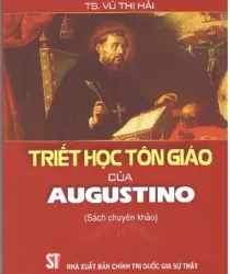 TRIẾT HỌC TÔN GIÁO CỦA AUGUSTINO