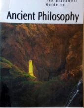 THE BLACKWELL GUIDE TO THE ANCIENT PHILOSOPHY