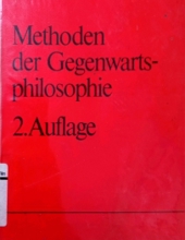 METHODEN DER GEGENWWARTPHILOSOPHIE