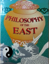 PHILOSOPHY OF THE EAST