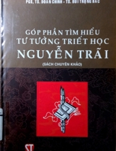 GÓP PHẦN TÌM HIỂU TƯ TƯỞNG TRIẾT HỌC NGUYỄN TRÃI