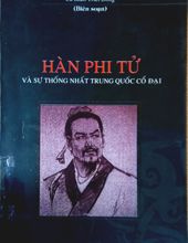 HÀN PHI TỬ VÀ SỰ THỐNG NHẤT TRUNG QUỐC CỔ ĐẠI