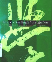 ZHU XI'S READING OF THE ANALECTS